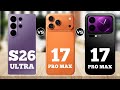 Samsung Galaxy S26 Ultra vs iPhone 17 Pro Max vs Xiaomi 17 Pro Max