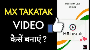 How to Create MX TakaTak Video | MX TakaTak Video Kaise Banaye