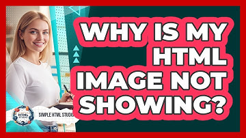 Why Is My HTML Image Not Showing?