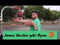 James Harden Gibi OYNA | DURDURULAMAZ Hareketler !!!