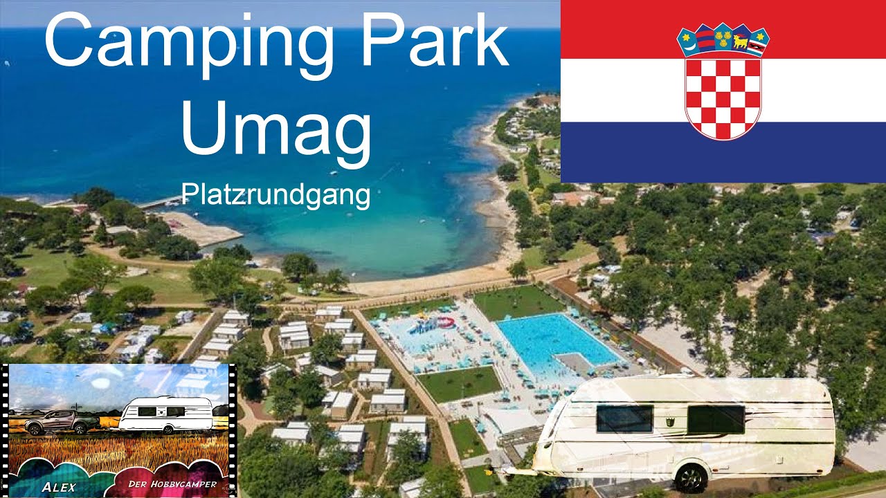 Camping Park Umag Kroatien Platzrundgang