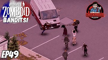 Project Zomboid - Project France Map Mod met Bandits - Deel 49 - Terug voor meer!!