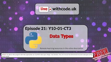 Data types in Python: Episode 21 of live.withcode.uk