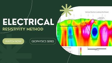 Geophysics Lectures Topic - Electrical Resistivity Method