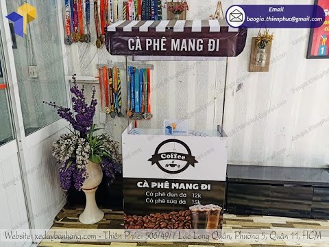 Video Cập nhật mẫu xe cà phê di động xếp gọn HOT nhất trên... - youtube