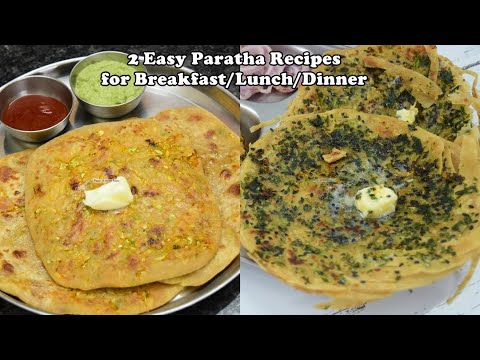 Easy Breakfast Recipe Quick Stuffed Paratha For Lunch Dinner Fibre Rich Healthy Paratha For Kids