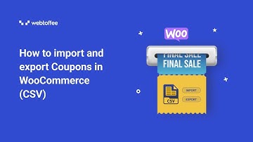 How to import and export Coupons in WooCommerce (CSV) - WordPress Plugin
