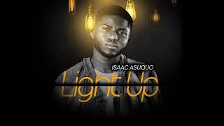 Isaac Asuquo - Light Up Official Lyrics Video
