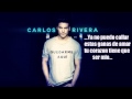 Carlos Rivera - Quedarme Aqui (Letra)