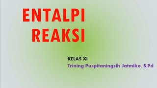 Learn Chemistry Easily for Class XI, Reaction Enthalpy
