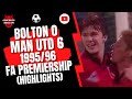 Bolton 0 Man Utd 6 1995/96 FA Premiership