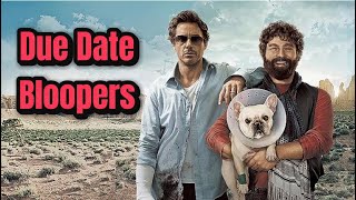 Due Date Bloopers 😂🤣