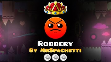 Robbery 100% [Mobile] By MrSpaghetti and more | Daily Level | Geometry Dash