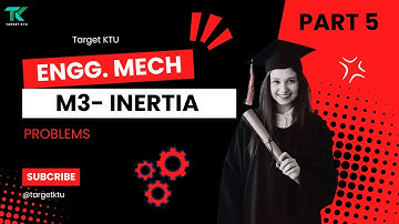 Moment of Inertia| Problems | Centroid | Part 5 | Module 3 | Engineering Mechanics | Target KTU