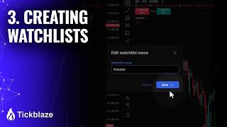 3. Creating Watchlists
