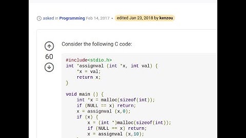GATE 2017 CSE C PROGRAM | int*assignval (int *x,int val) | DANGLING POINTER | MEMORY LEAK | MALLOC