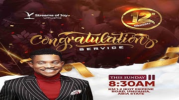 CONGRATULATIONS SERVICE (12TH ANNIVERSARY) || SUNDAY SERVICE || 7TH DECEMBER 2025