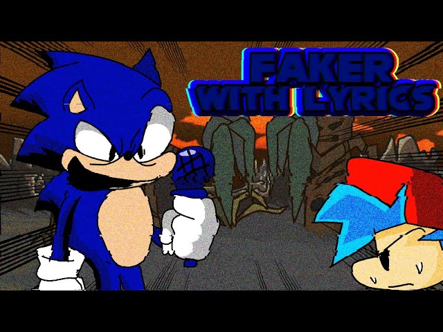 Faker (Friday Night Funkin' Vs. Sonic.EXE Mod) - song and lyrics