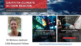 1 - Charting a Path Forward on Climate Action - Griffith Climate Action Beacon - Dr Melissa Jackson Wealth