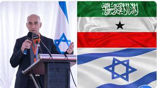 Israel becomes first nation to appoint ambassador to breakaway Somaliland