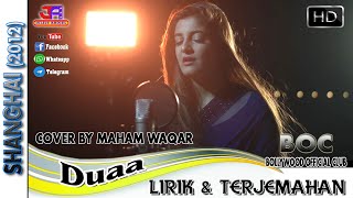 DUAA - OST. SHANGHAI - FEMALE VERSION BY MAHAM WAQAR LIRIK & TERJEMAHAN