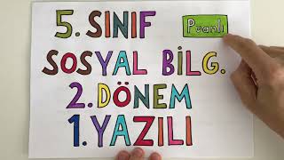 5 Sosyal Bilgiler 2. Dönem 1. Yazılı (puanlı) #yazilivideolar #yüzlüksorular