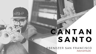 Video thumbnail of "Cantan Santo Tutorial Trompeta | Ebenezer San Francisco #tutorialtrompeta"