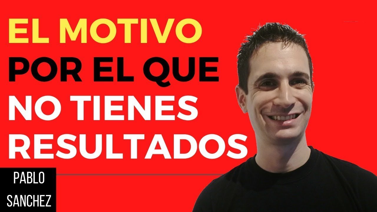 El Motivo Por El Que NO TIENES RESULTADOS, Objetivos De La Vida