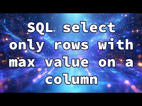 SQL select only rows with max value on a column