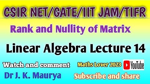 #14 Rank and Nullity of a Matrix|Dimension of range space and Null space @MathsLover2023