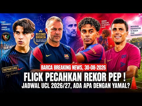 178togel x hantu777 - 🔵🔴UPDATE BARCA TERBARU! Flick Pecahkan Rekor, Yamal Undperform Kenapa?, Aset La Masia Out🔵🔴