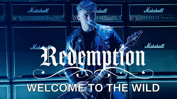 Redemption - "Welcome to the Wild" - "Official Mus...