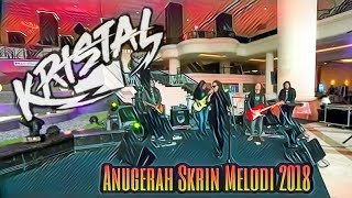 Kristal - Cintaku Kristal (Anugerah Skrin Melodi 2018)