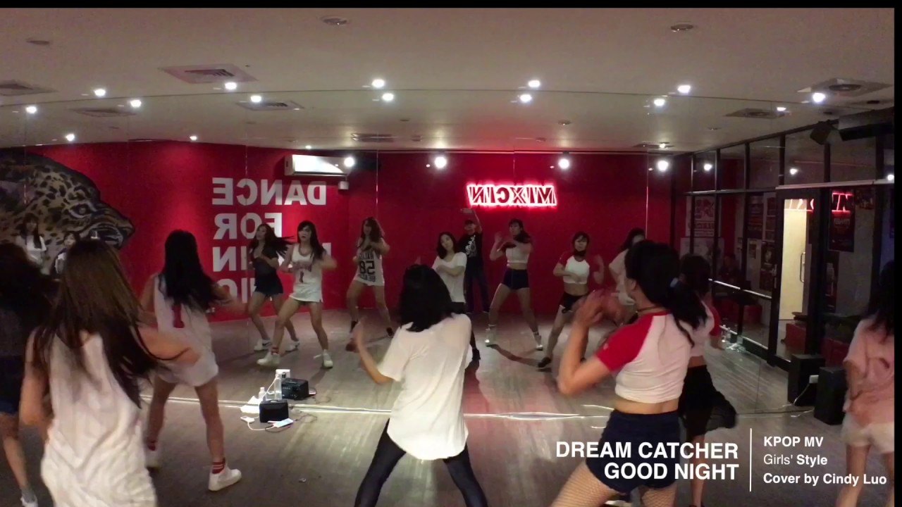 MIXCIN MIC DANCE ACADEMY 西門校 x DREAM CATCHERGOOD NIGHT DANCE COVER BY CINDY LUO 舞蹈教學 Pt.3