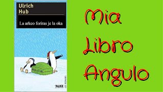#LibroAngulo 31 • La arkeo foriras je la oka