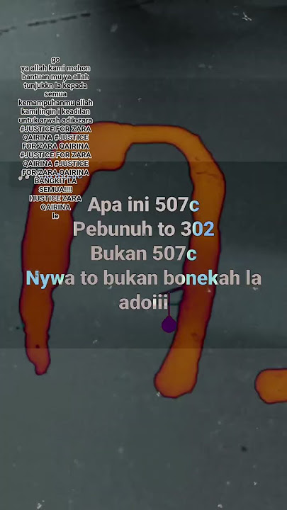 #JUSTICE FOR ZARA QAIRINA