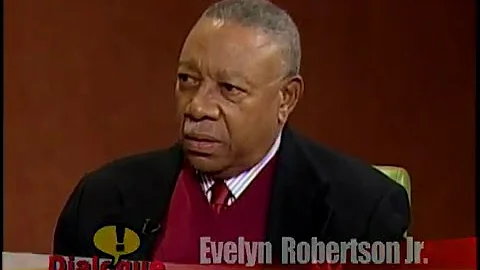 Dialogue with Steve Bowers and Evelyn Robertson Jr...