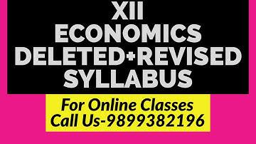 XII ECONOMICS DELETED + REVISED SYLLABUS || CLASS 12 ECONOMICS || CBSE || SYLLABUS REDUCED
