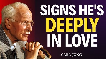 What a Man Does When He’s TRULY in Love | CARL JUNG Human Psychology