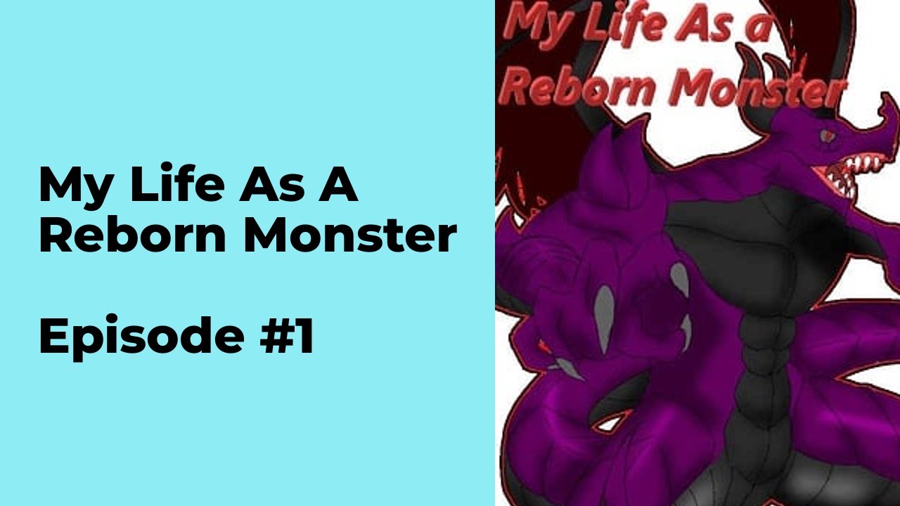 My life as a reborn monster Episode 1 chapter 1 - 10 - YouTube