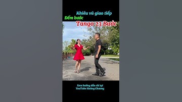 Đếm Bước Tango 23 Bước