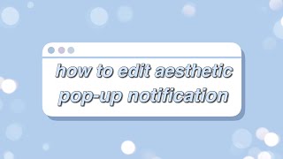 How to edit Aesthetic notification *tutorial* screenshot 2