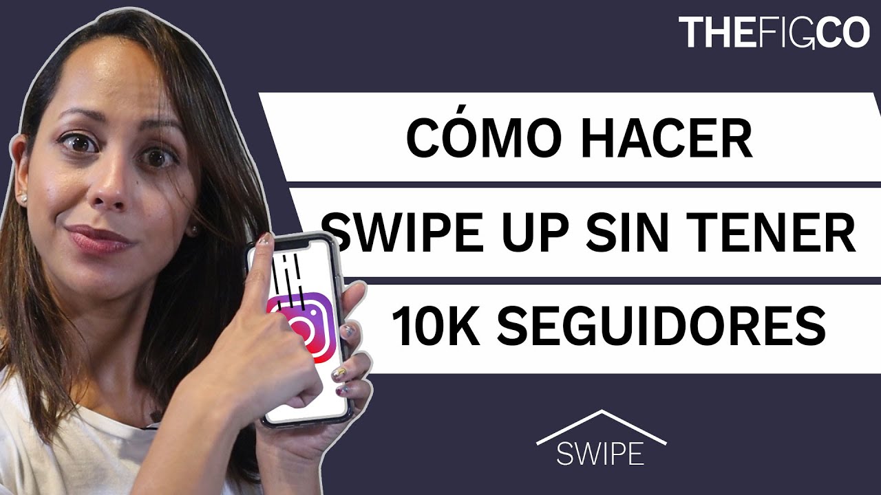 SWIPE UP | Cómo hacer SWIPE UP en Instagram