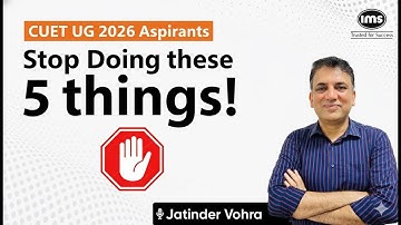 What NOT to Do for CUET UG 2026? | Top 5 MISTAKES | Jatinder Vohra