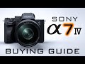 Sony A7IV Buying Guide - Buy, Upgrade or Pass?