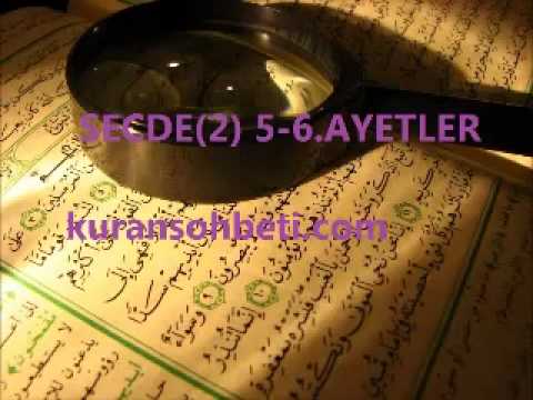 Kuran Sohbeti Secde(2) 5-6. Ayetler - YouTube