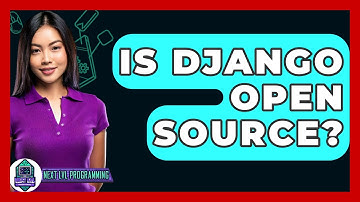 Is Django Open Source? - Next LVL Programming