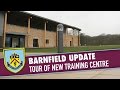 BARNFIELD UPDATE | Tour Inside New Training Centre