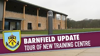 BARNFIELD UPDATE | Tour Inside New Training Centre