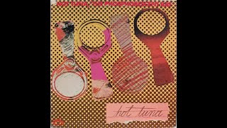 1973 - Hot Tuna - Day to day out the window blues